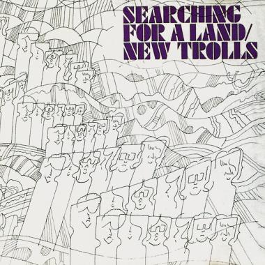 New Trolls -  Searching for a Land